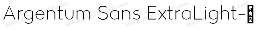 Argentum Sans ExtraLight字体转换